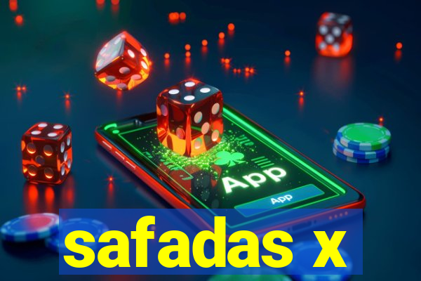 safadas x